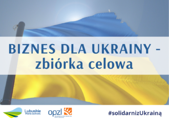 BIZNES DLA UKRAINY – zbiórka celowa
