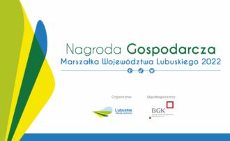 Konkurs pn. Nagroda Gospodarcza Marszałka Województwa Lubuskiego 2022