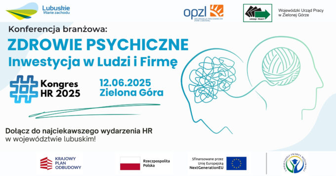 Kongres HR 2025: Zdrowie psychiczne – inwestycja w ludzi i firmę, 12.06. Zielona Góra